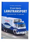 Vi som kjørte LANGTRANSPORT thumbnail