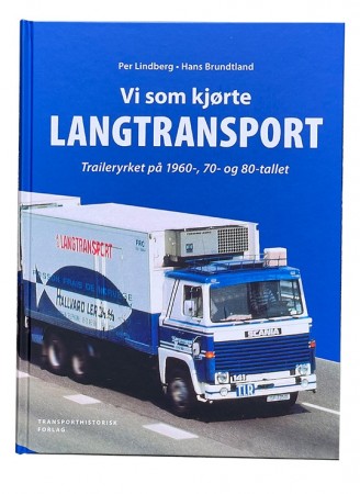 Vi som kjørte LANGTRANSPORT